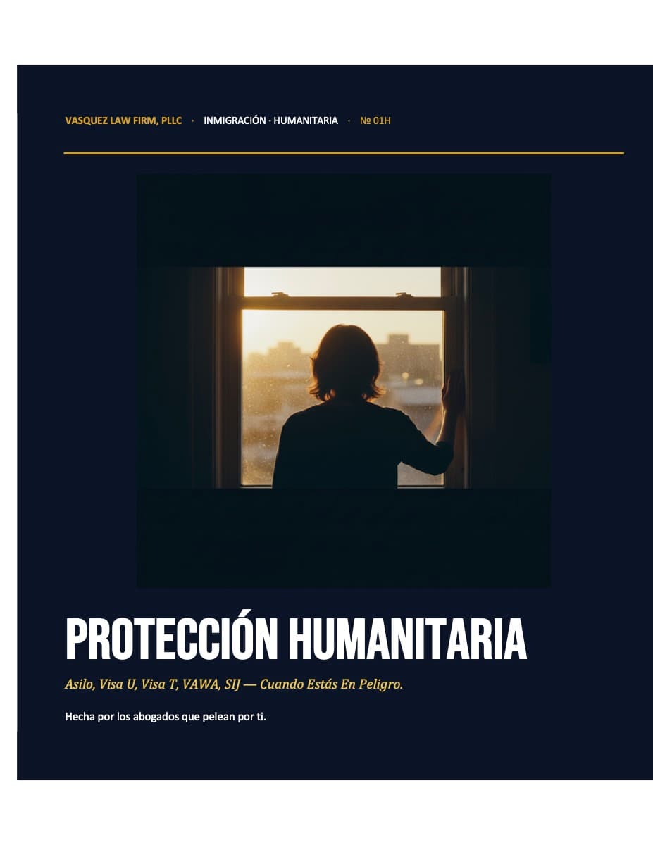 Vasquez Law Firm guide cover: Protección Humanitaria