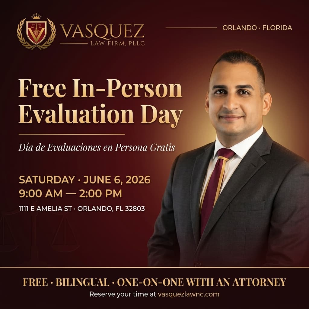 Vasquez Law Firm Free In-Person Evaluation Day — Saturday June 6, 2026 — Orlando