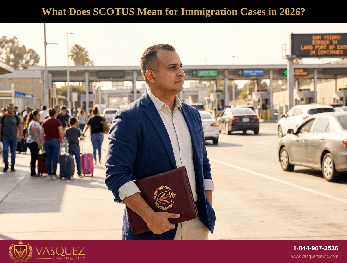 What Does SCOTUS Mean for Immigration Cases in 2026?