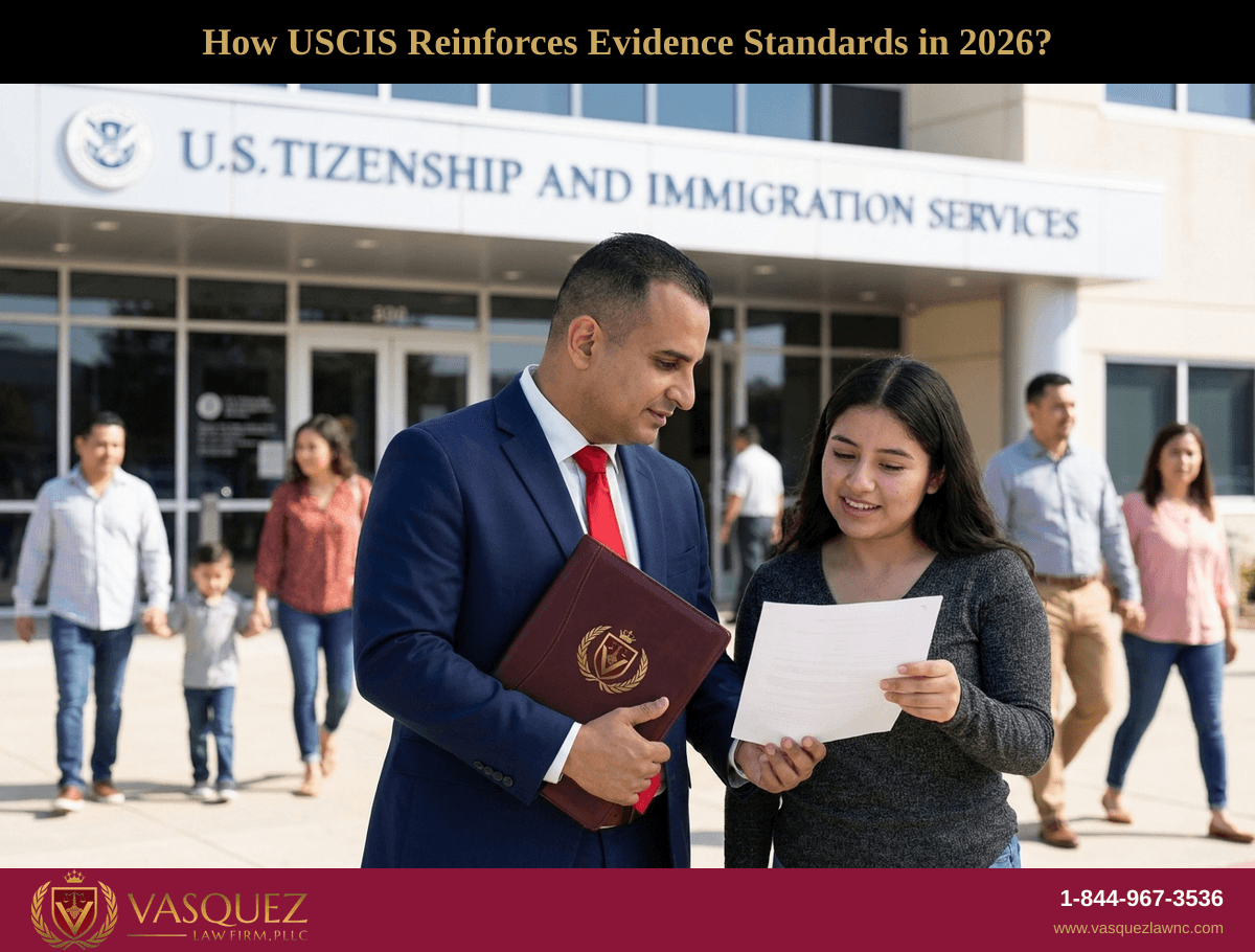 ¿Cómo refuerza USCIS los estándares de evidencia en 2026?