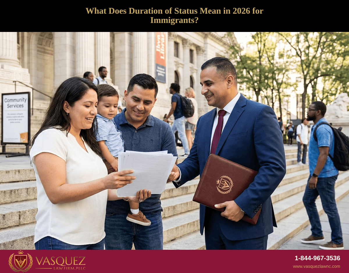What Does Duration of Status Mean in 2026 for Immigrants?